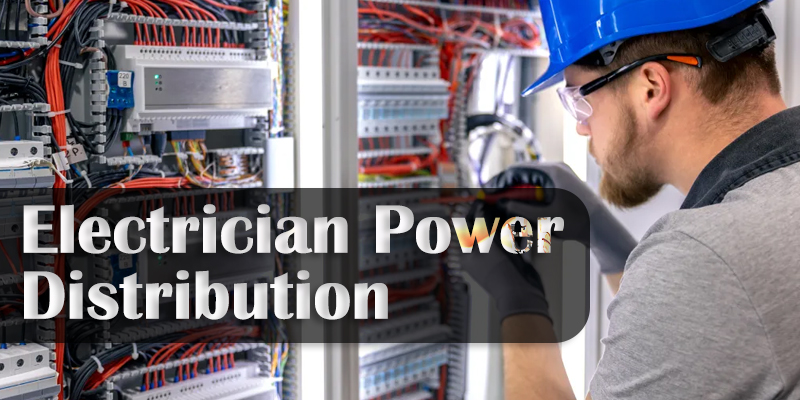 Electrician Power Distribution